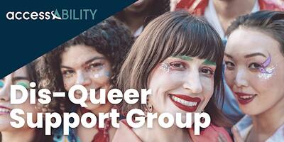 Dis-Queer: A Disability LGBTQIA+ Support Group