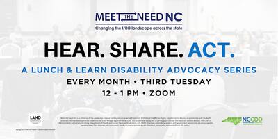 Hear. Share. Act: A Lunch & Learn Disability Advocacy Series