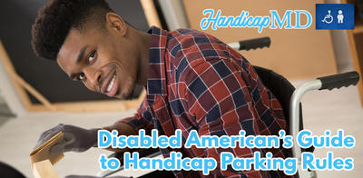 Disabled American’s Guide to Handicap Parking Rules