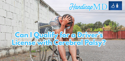 Can I Qualify for a Driver’s License with Cerebral Palsy?