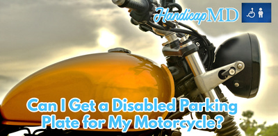 Can I Get a Disabled Parking Plate for My Motorcycle?